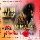 Arjan Vailly Ne Animal Top Trending Song Bhangra Style Hard Dholki Remix Akhilesh Hi Tech Gonda 